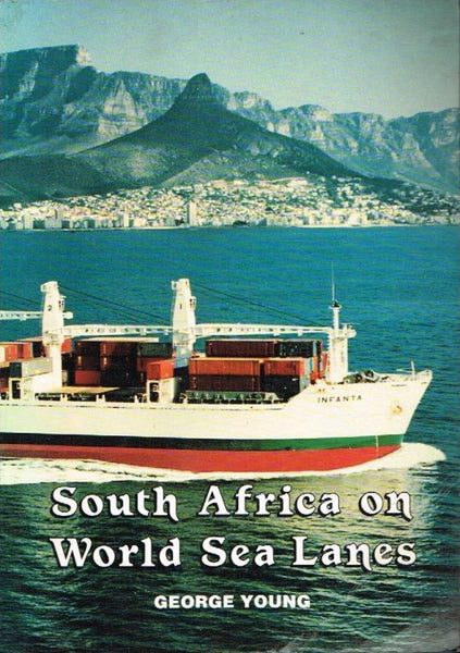 South Africa on world sea lanes George Young (signed)
