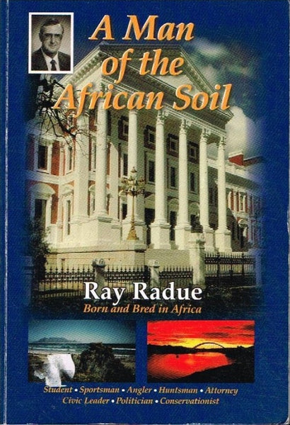 A man of the African soil Ray Radue (signed)