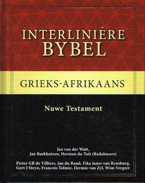 Interliniere Bybel Grieks-Afrikaans Nuwe Testament