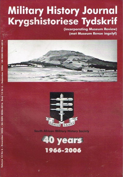 Military history journal krygshistoriese tydskrif vol13 no6 december 2006