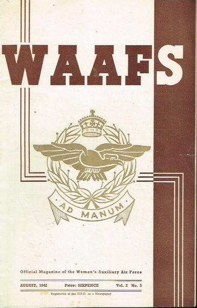 WAAFS official magazine of the women's auxiliary air force (SCARCE) vol2 no5 august 1942