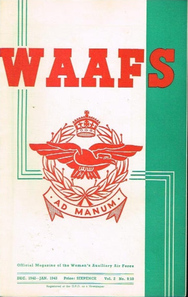 WAAFS official magazine of the women's auxiliary air force (SCARCE) vol2 no9/10 dec 42-jan 43