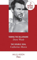 Taming The Billionaire Dani Wade