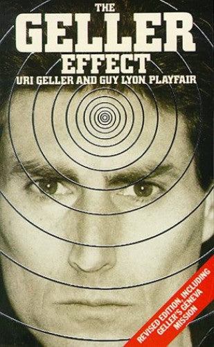The Geller Effect Uri Geller Guy Lyon Playfair
