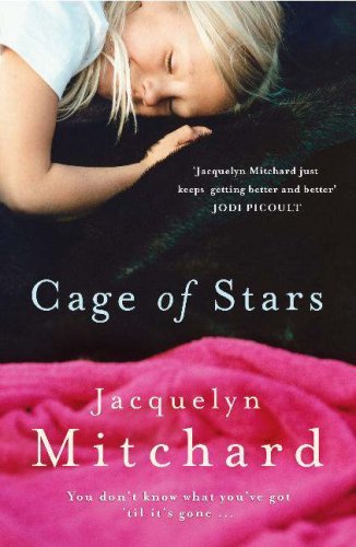 Cage of Stars Jacquelyn Mitchard