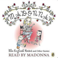Madonna The English rose and other stories read by Madonna