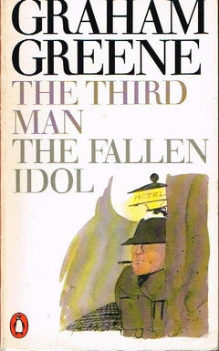 The Third Man The Fallen Idol Graham Greene