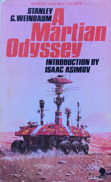 A Martian Odyssey Stanley G. Weinbaum