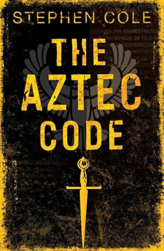 The Aztec Code - Stephen Cole