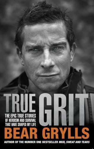 True Grit Bear Grylls