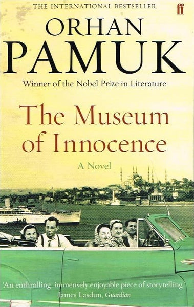 The museum of innocence Orhan Pamuk