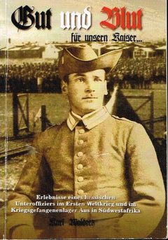 Gut und blut fur unsern Kaiser von Karl Waldeck