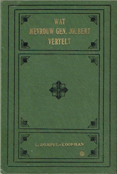 Wat Mevrouw Gen. Joubert Vertelt L Rompel Koopman (1914 1st edition very good condition)