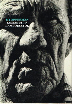 Komas uit n bamboesstok D J Opperman