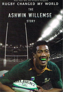 Rugby changed my world the Ashwin Willemse story