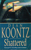 Shattered Dean Koontz