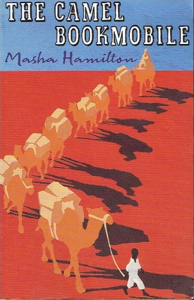The camel bookmobile Masha Hamilton