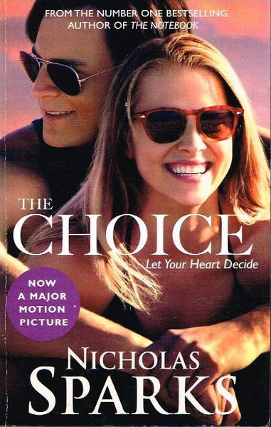 The choice Nicholas Sparks