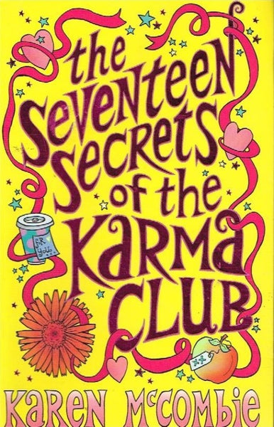 The seventeen secrets of the karma club Karen McCombie