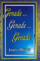 Genade... genade... genade ! Joyce Meyer