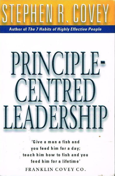 Principle-centered leadership Stephen R Covey