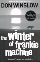The winter of Frankie Machine Don Winslow