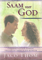 Saam voor God Jaco Thom