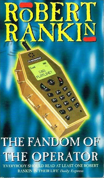 The fandom of the operator Robert Rankin