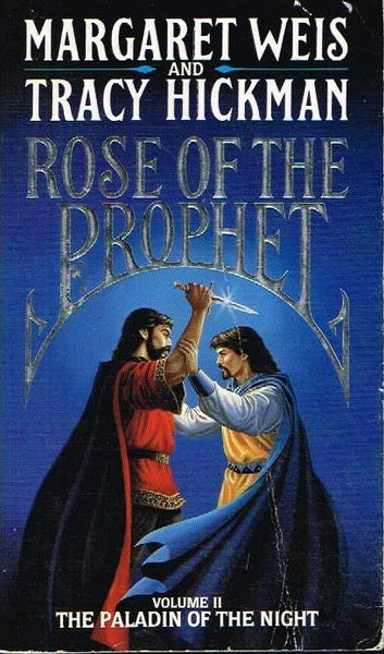 Rose of the prophet Margaret Weiss and Tracy Hickman