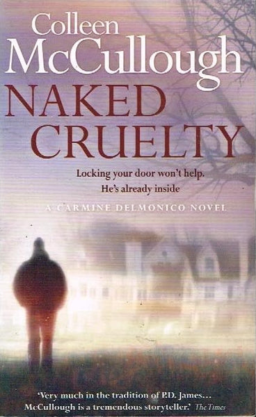 Naked cruelty Colleen McCullough