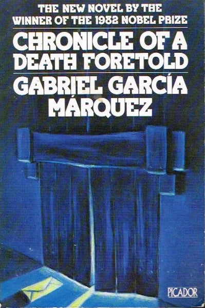 Chronicle of a death foretold Gabriel Garcia Marquez
