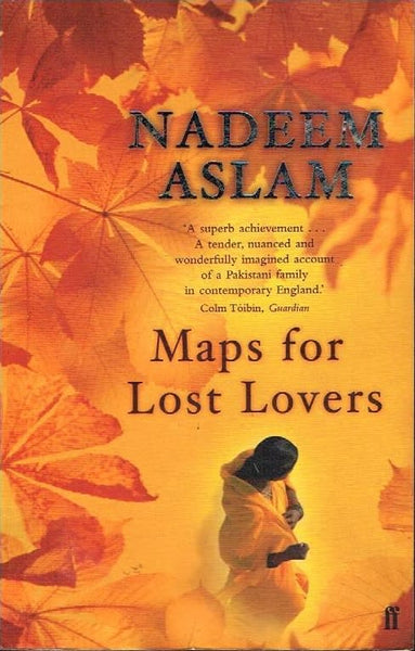 Maps for lost lovers Nadeem Aslam
