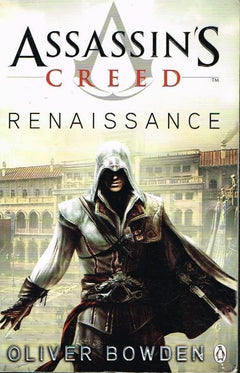 Assassin's creed Renaissance Oliver Bowden