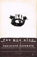 The dog king Christoph Ransmayr