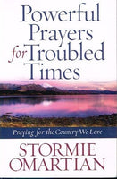 Powerful prayers for troubled times Stormie Omartian