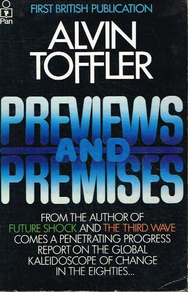 Previews and premises Alvin Toffler