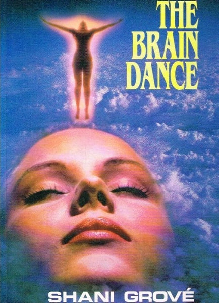 The brain dance Shani Grove