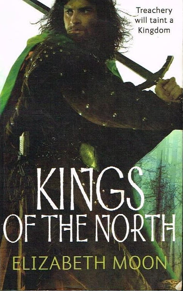 Kings of the north Elizabeth Moon