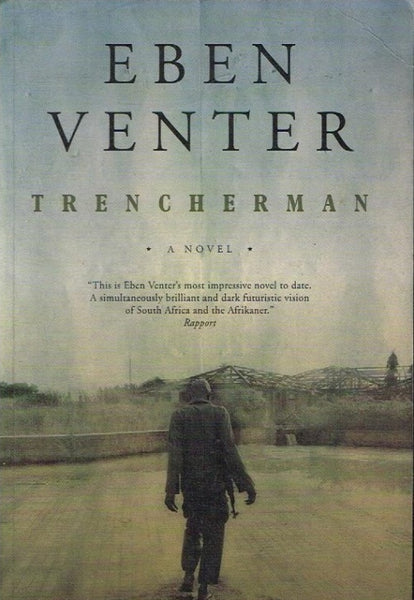 Trencherman Eben Venter