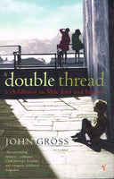 A double thread John Gross