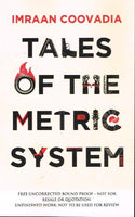 Tales of the metric system Imraan Coovadia