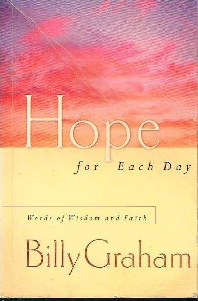 Hope for each day Billy Graham