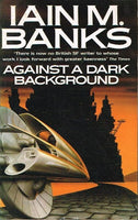 Against a dark background Iain M Banks