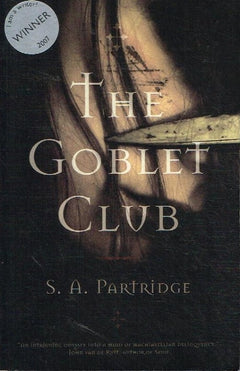 The goblet club S A Partridge