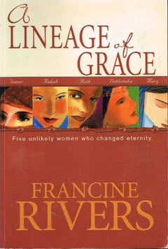 A lineage of Grace Francine Rivers