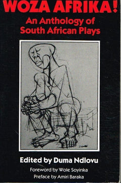 Woza Albert an anthology of South African plays edited by Duma Ndlovu