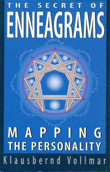 The secret of enneagrams mapping the personality Klausbernd Vollmar