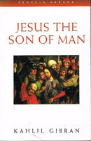Jesus the son of man Kahlil Gibran