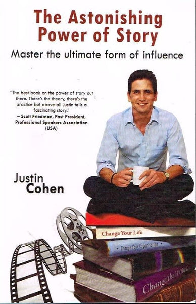 The astonishing power of story Justin Cohen