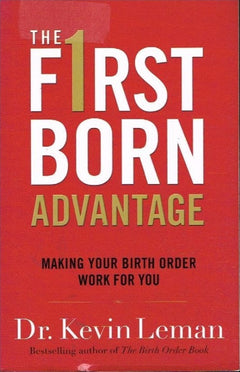 The firstborn advantage Dr Kevin Leman